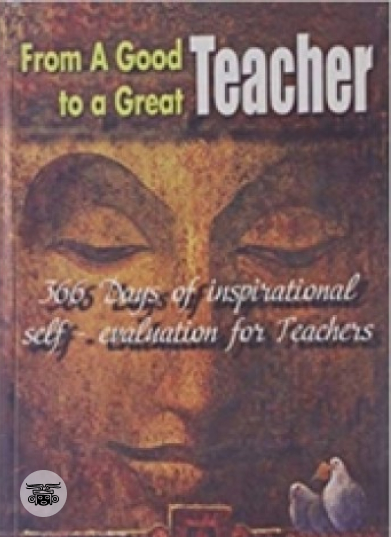From  A Good Teacher to a Great Teacher