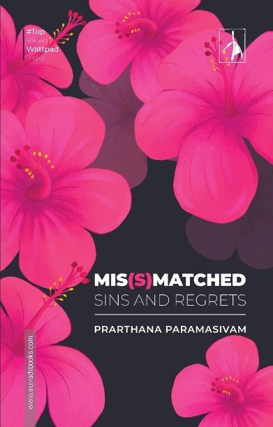 MIS(S)MATCHED - SINS AND REGRETS