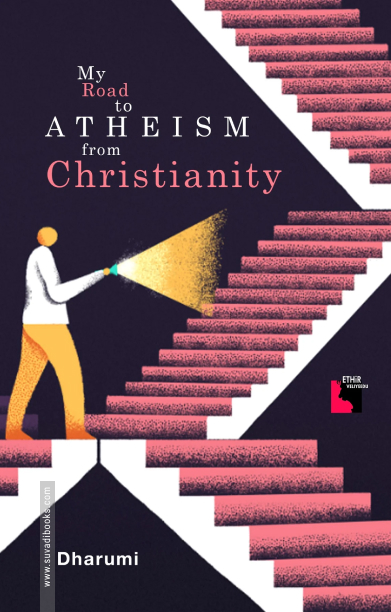 MY ROAD TO ATHEISM FROM CHRISTIANITY