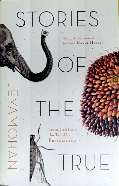 Stories of the True (B. Jeyamohan)