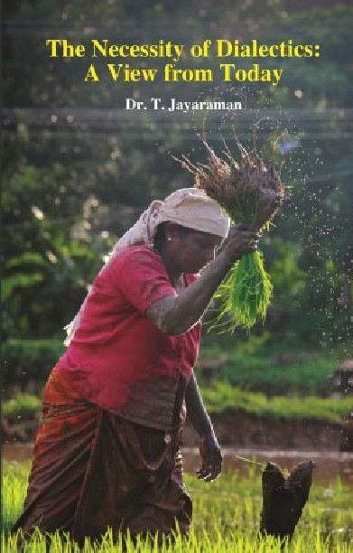 The Necessity of Dialectics: A View from Today