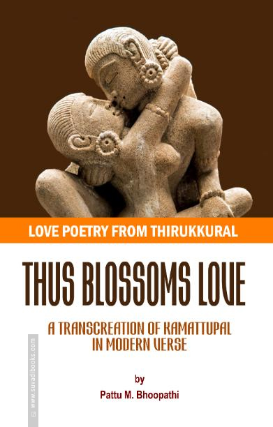 Thus Blossoms Love: Love Poetry from Thirukkural