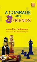 A Comrade and Three Friends