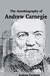 ஆண்ட்ரு கார்னகி: சுயசரிதை