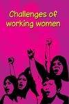 Challenges of working women