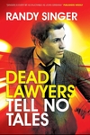 Dead Lawyers Tell No Tales