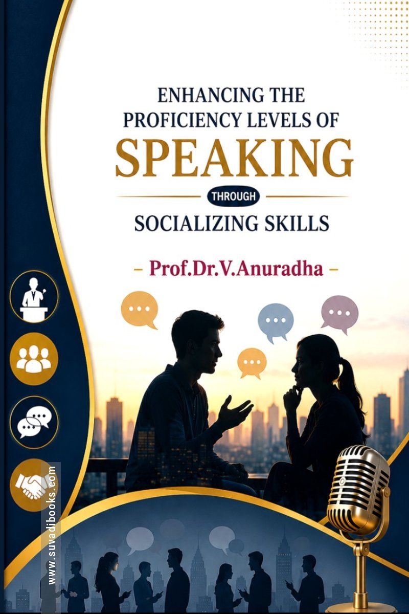 Enhancing The Proficiency Levels of Speaking Through Socializing Skills