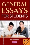 General Essays For Students : Class VI to XII