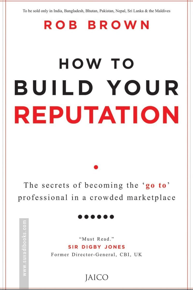 How to Build Your Reputation