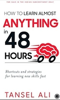 how to learn almost anything in 48 hours