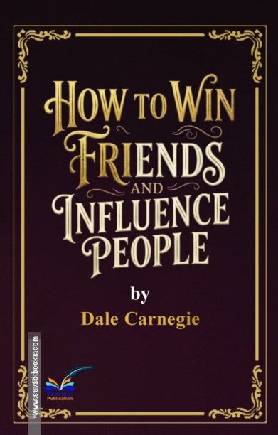 How to Win Friends and Influence
