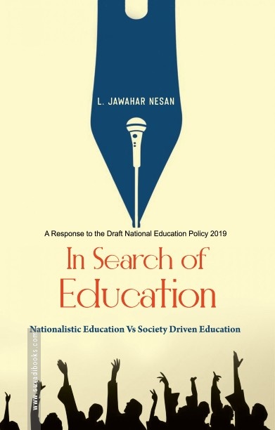 In Search Of Education – Nationalistic Education Vs Society Driven Education
