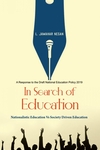 In Search Of Education – Nationalistic Education Vs Society Driven Education