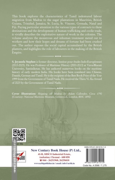 Indentured Tamil Immigrants From Madras to the British Sugar Colonies of the Empire, 1837-1917