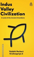 Indus Valley Civilization - A Land of the Ancient Dravidians
