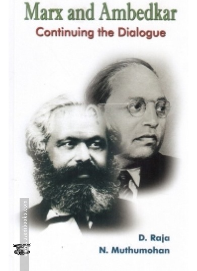 Marx and Ambedkar Continuing the Dialogue