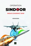 OPERATION SINDOOR INDIA'S DHARMIC WAR ( English )