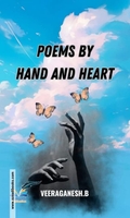 Poems By Hand And Heart