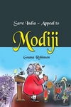 Save India – Appeal to Modiji