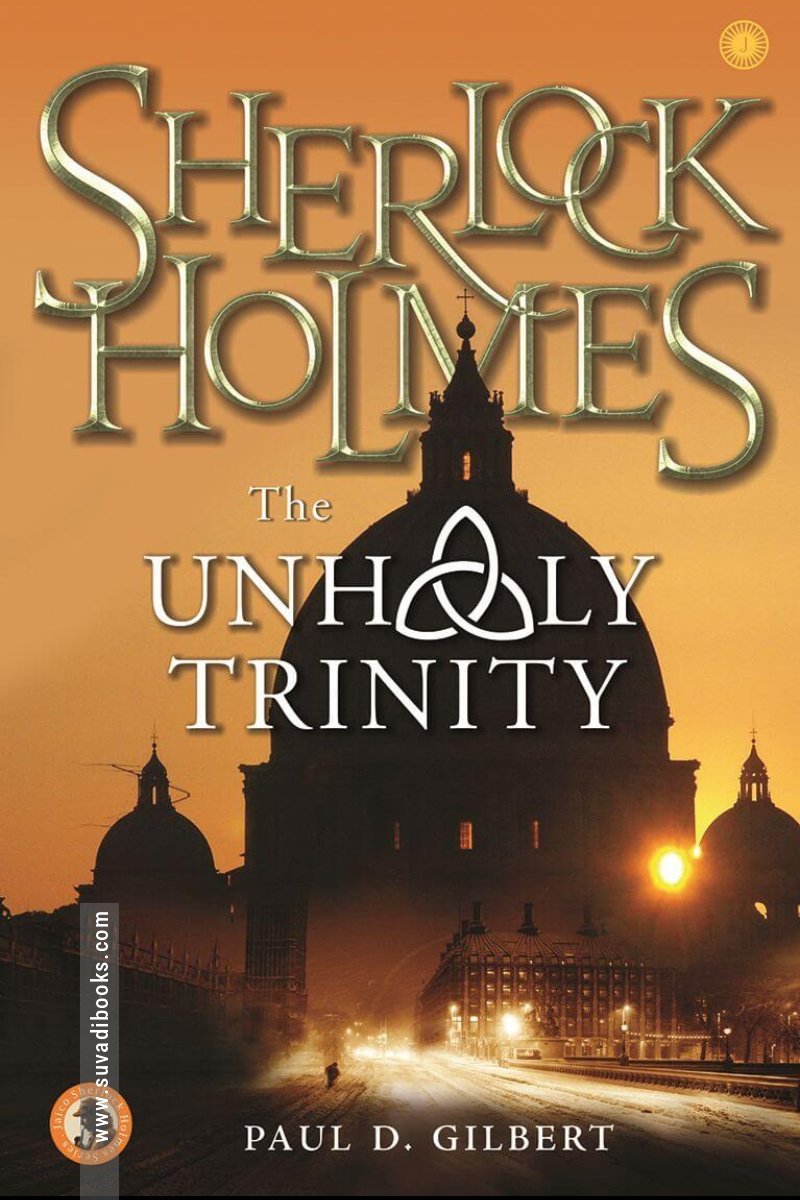 Sherlock Holmes and the Unholy Trinity