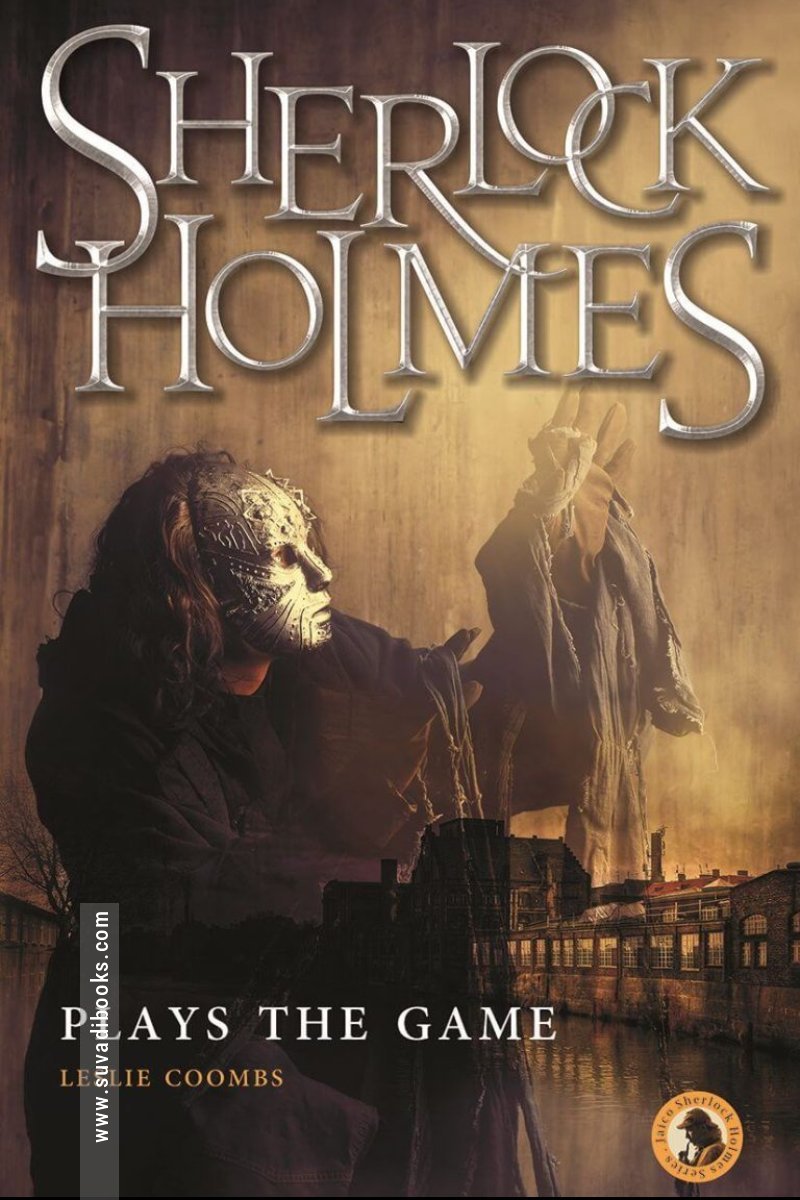 Sherlock Holmes Plays the Game