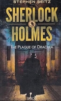 Sherlock Holmes: The Plague of Dracula