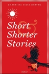 Short & Shorter Stories