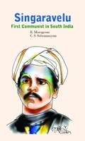 Singaravelu First Communist in South India