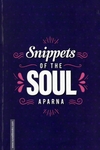 Snippets of the SOUL aparna