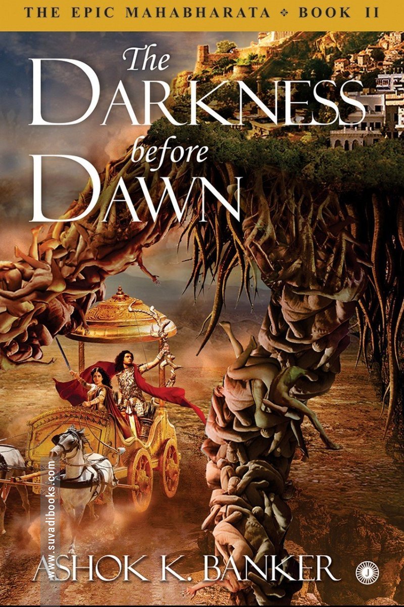 The Epic Mahabharata - Book 2 - The Darkness before Dawn
