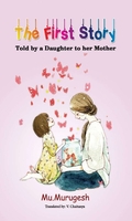 The First Story – Told by a Daughter to her Mother