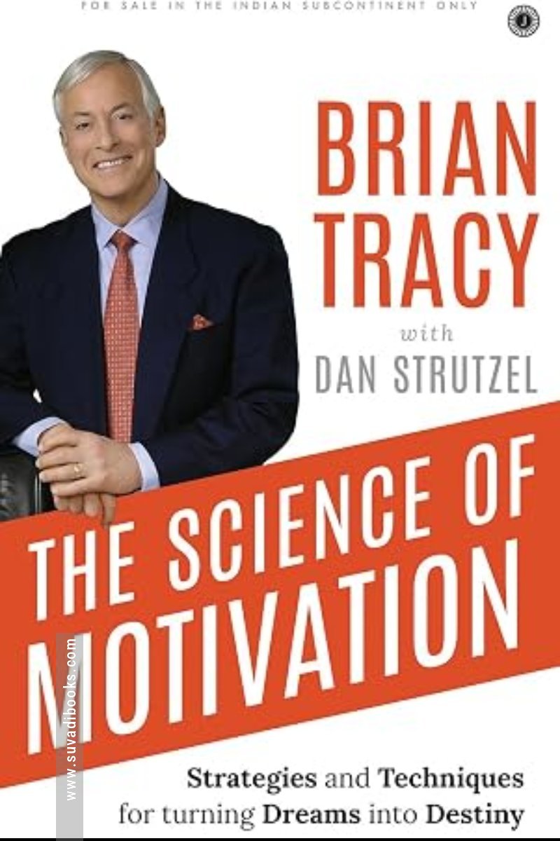 The Science of Motivation