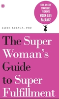 The SuperWoman’s Guide to Super Fulfillment