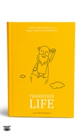 Transition Life