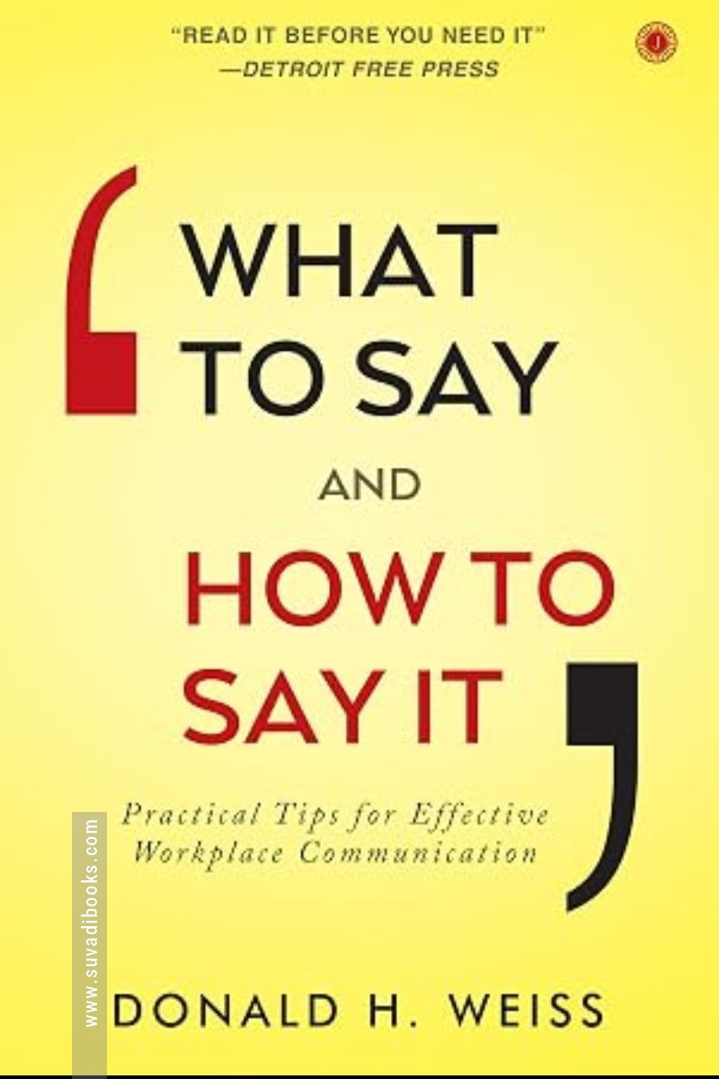 What to Say and How to Say It