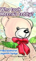 Who took Meenas Teddy?