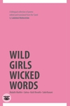 Wild Girls, Wicked Words