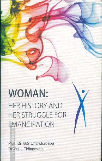 Woman: Her History And Her Struggle For Emancipation
